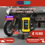 Cargador de baterías 12v Carro y Moto